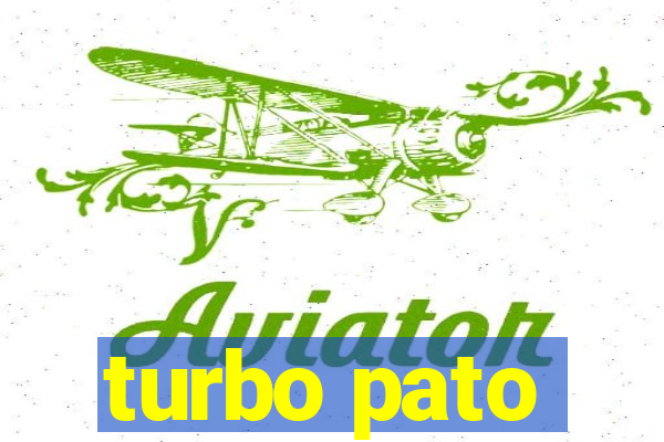 turbo pato